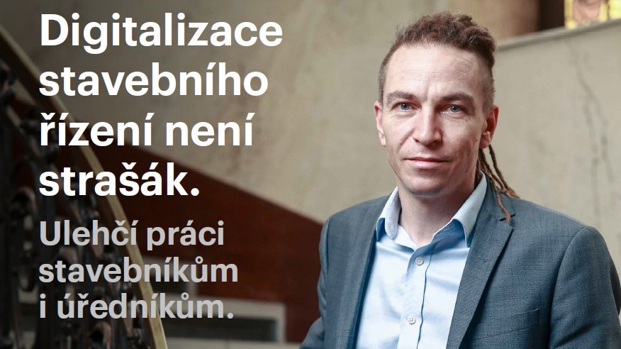 Ivan Bartoš: Digitalizace stavebního řízení není strašák. Po prvotním šoku ulehčí stavebníkům i úředníkům práci